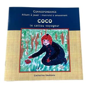 Coco le caillou voyageur par Catherie Saublens