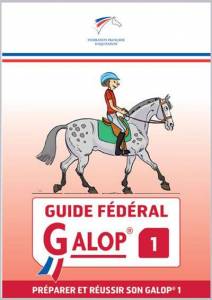 Guide fédéral Galop 1 - FFE
