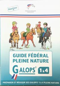 Guide fédéral Pleine Nature Galop 1 à 4 - FFE